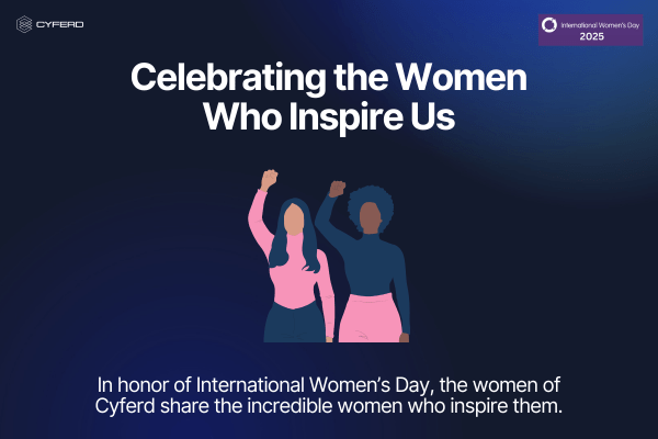 Celebrating the Women Who Inspire Us