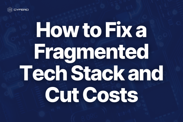 How to Fix a Fragmented Tech Stack and Cut Costs How AI Is Transforming Every Industry — What It Means for the Future of Business