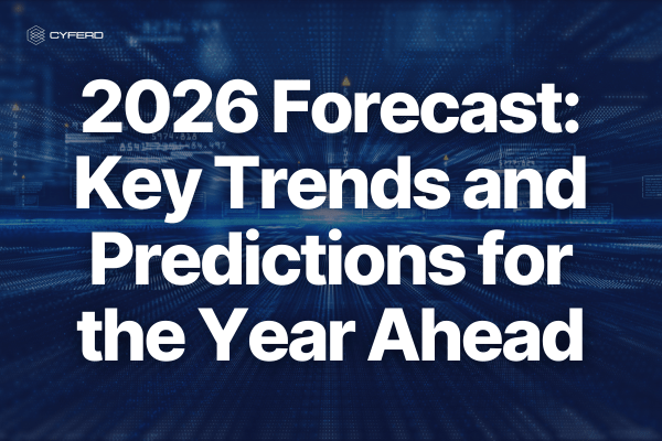 2026 Forecast: Key Trends and Predictions for the Year Ahead